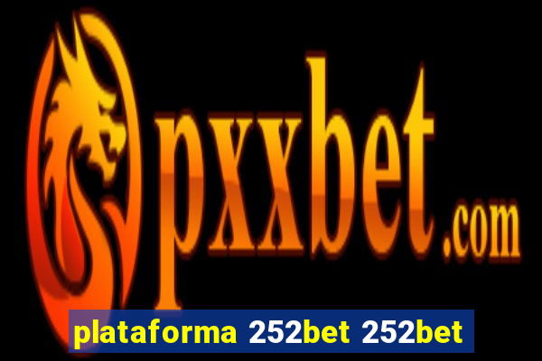 plataforma 252bet 252bet